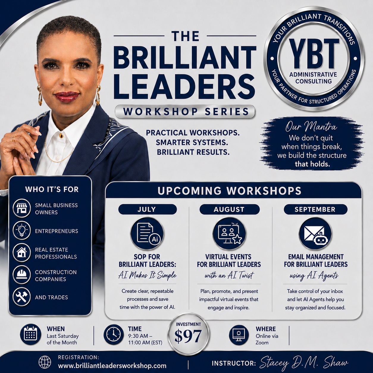 The Brilliant Leaders Workshop Series upcoming schedule: July SOP for Brilliant Leaders, August Virtual Events, September Email Management